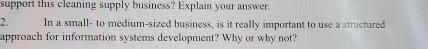  support this cleaning supply business? Explain your answer. 2. In a