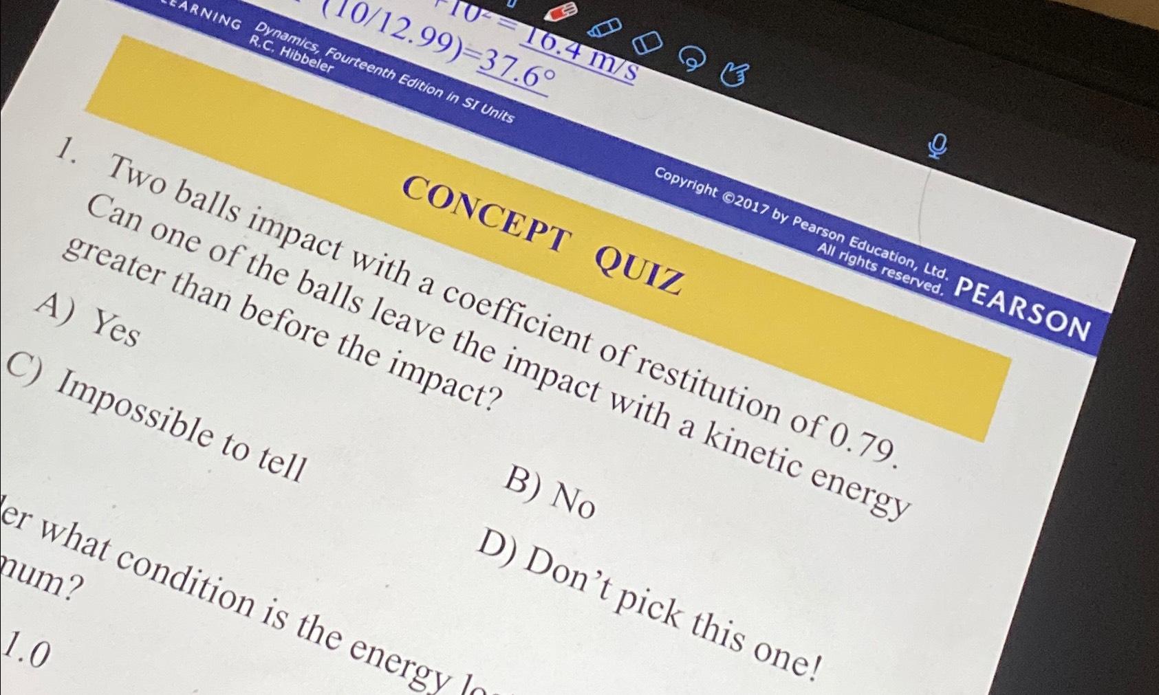  steate A)YeS c) lmpossible to tell B)NO D)DOh't pick this 