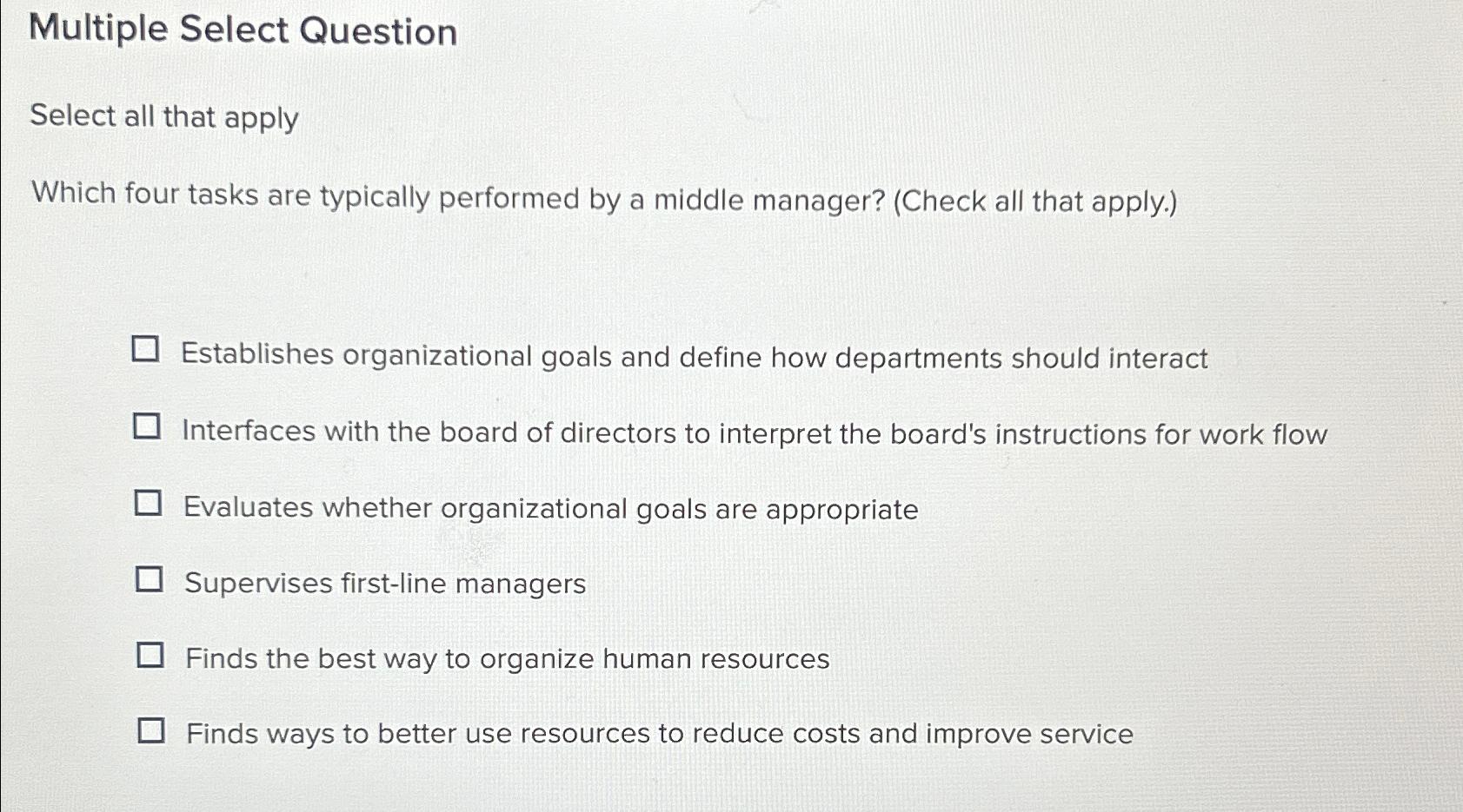  Multiple Select Question Select all that apply Which four tasks are
