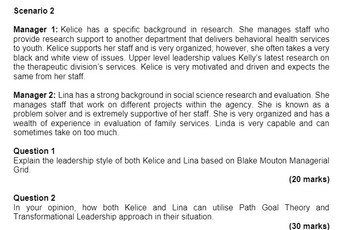  Scenario 2 Manager 1: Kelice has a specific background in research.