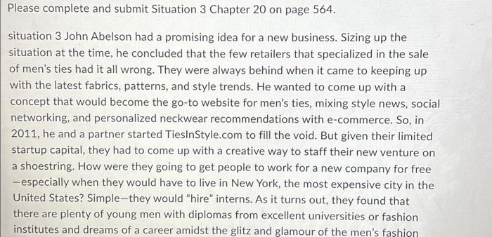  situation 3 John Abelson had a promising idea for a new