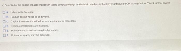 a company. For instance, discuss what inpact the following internal tactors might