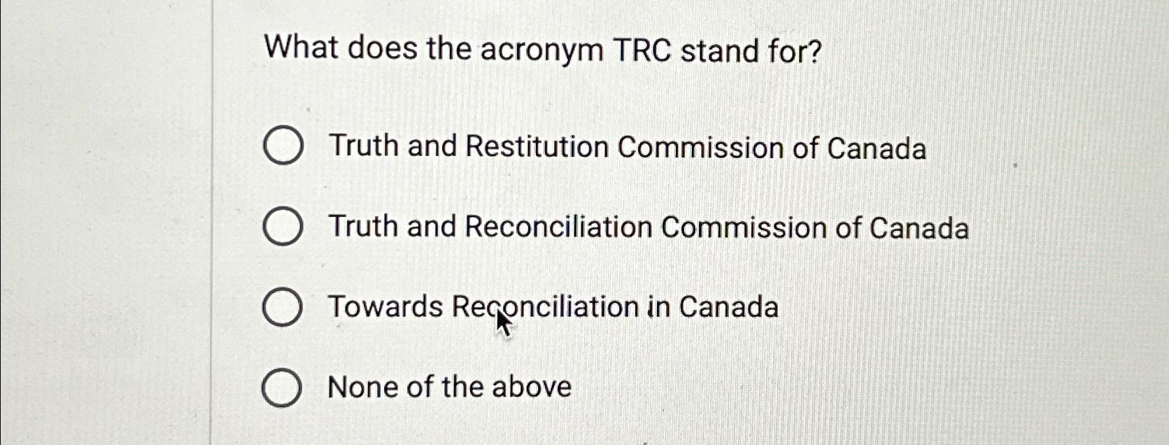  What does the acronym TRC stand for? Truth and Restitution Commission