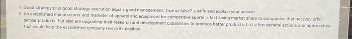 help solve 1. Good strategy plus good stratogy execution equals good management.