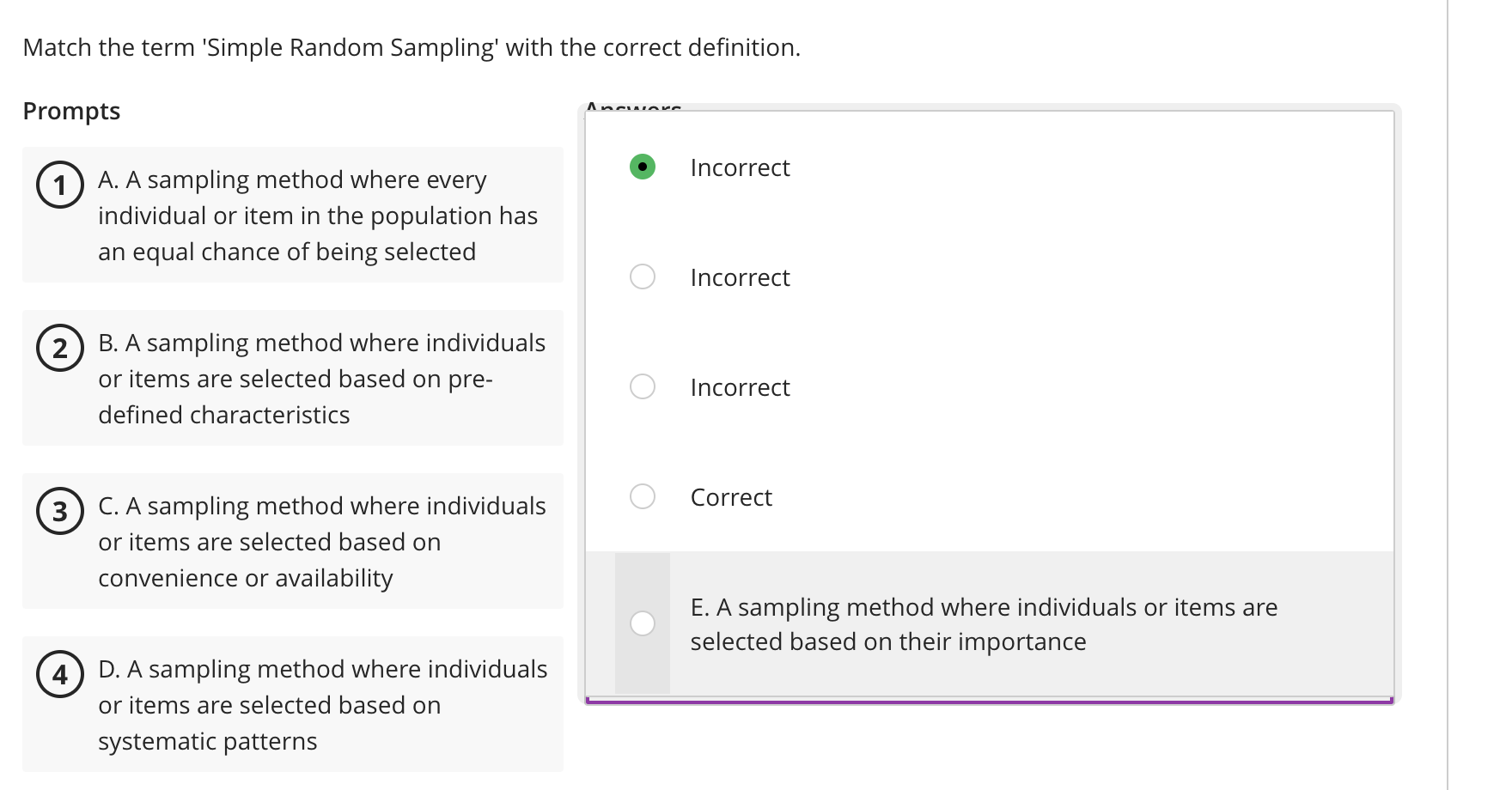 D. A sampling method where every individual or item in the population