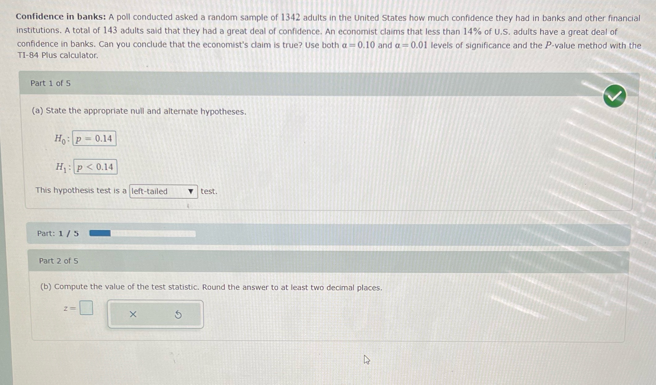 Confidence in banks: A poll conducted asked a random sample of