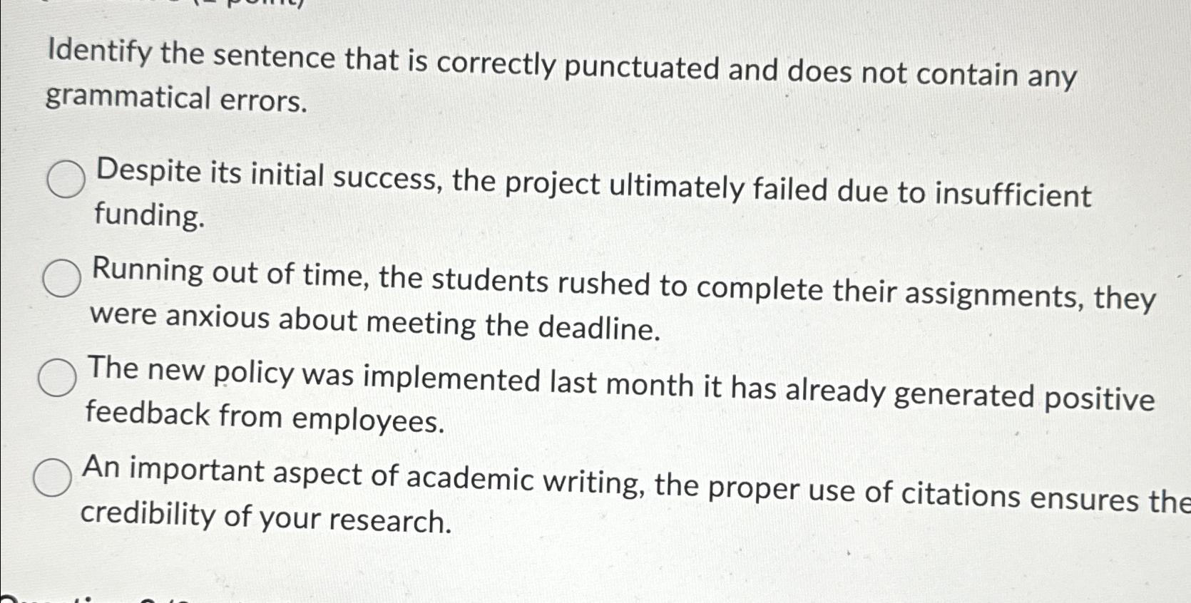  Identify the sentence that is correctly punctuated and does not contain