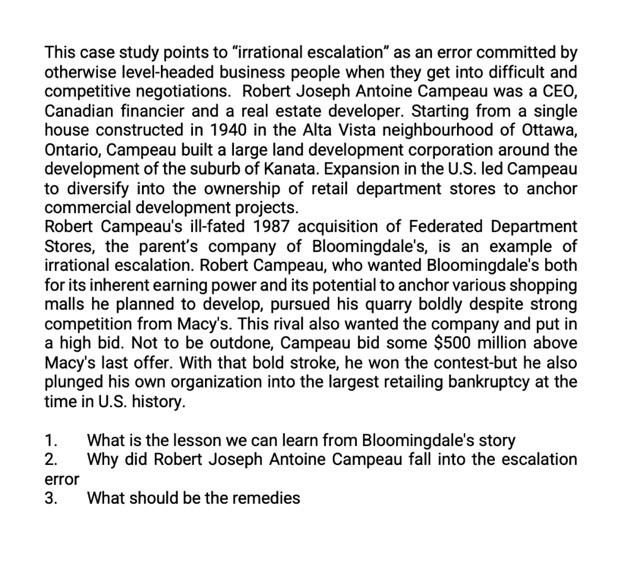 This case study points to "irrational escalation" as an error committed