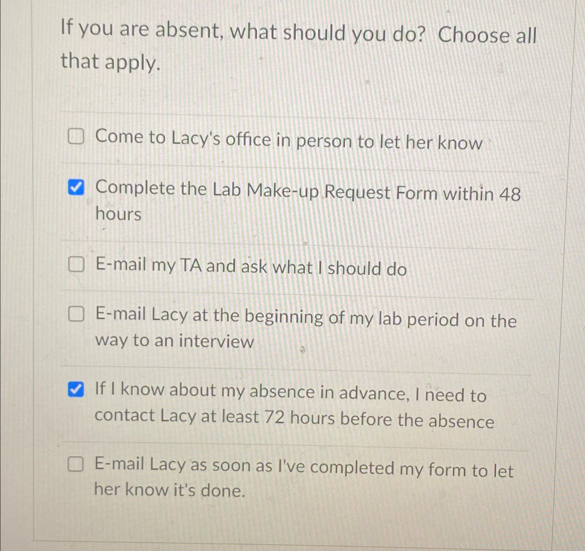  If you are absent, what should you do? Choose all that