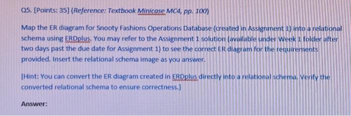  Q5. [Points: 35] (Reference: Textbook Minicase MC4, pp. 100) www Map