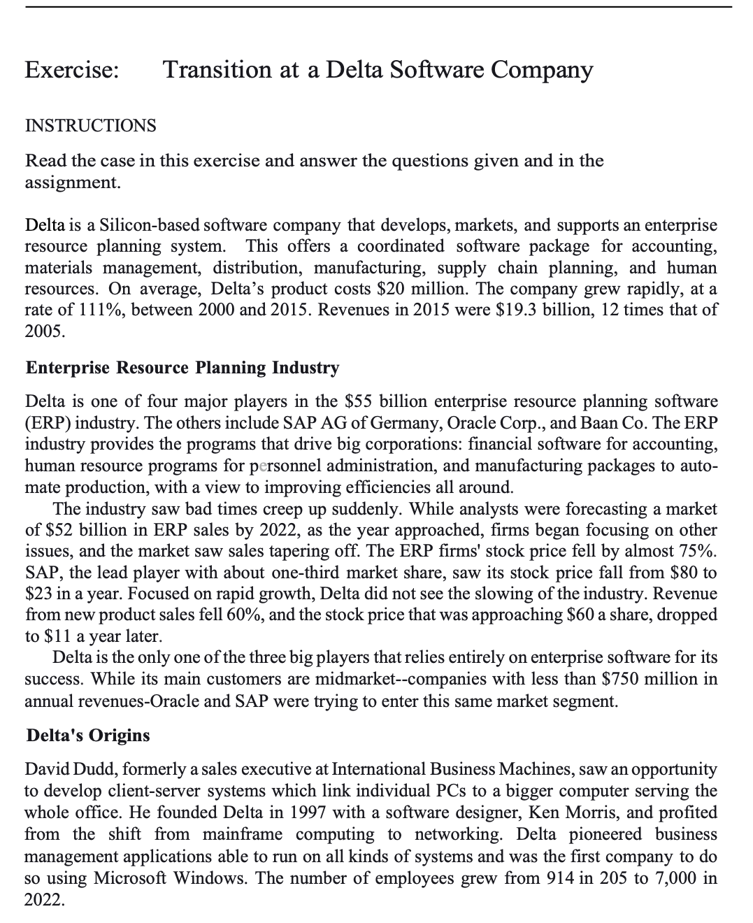 Read the attached case study. Perform stakeholder analysis for the case study.