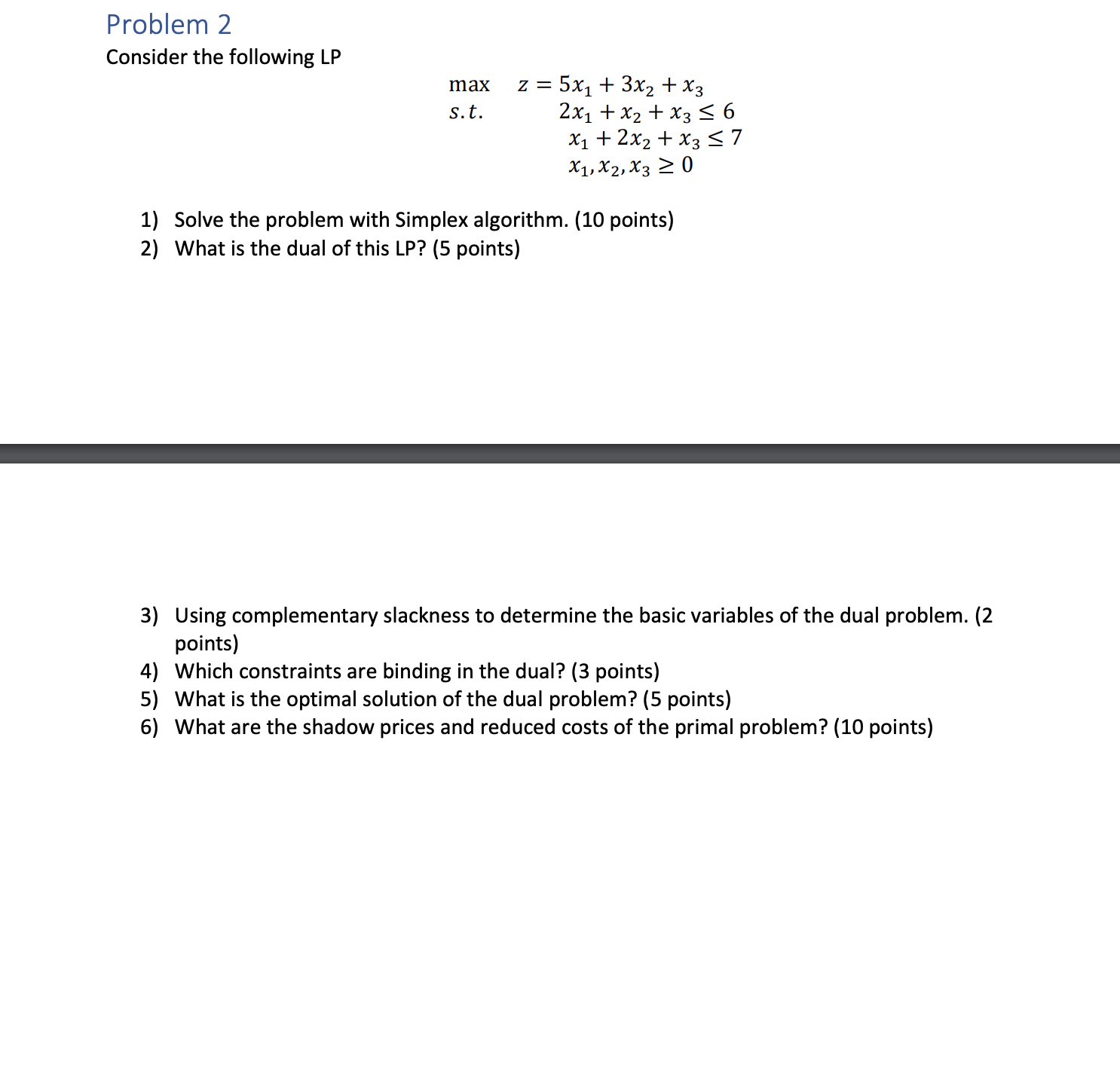Consider the following LP max = 51 + 32 + 3 ..