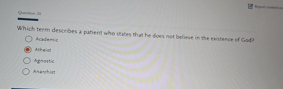  Question 20 Report confent en Which term describes a patient who