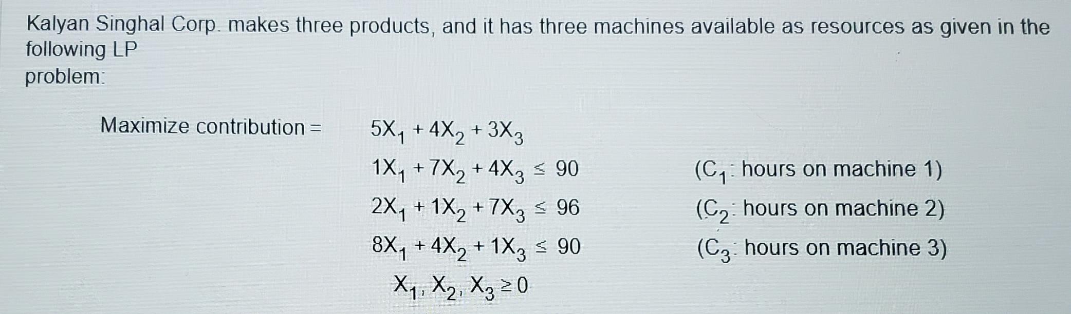 How to Solve all by hand (no excel)? Kalyan Singhal Corp. makes