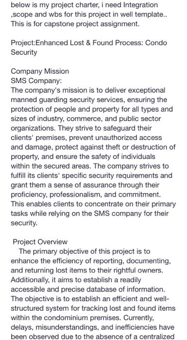  below is my project charter.. i need integration ,scope plan and