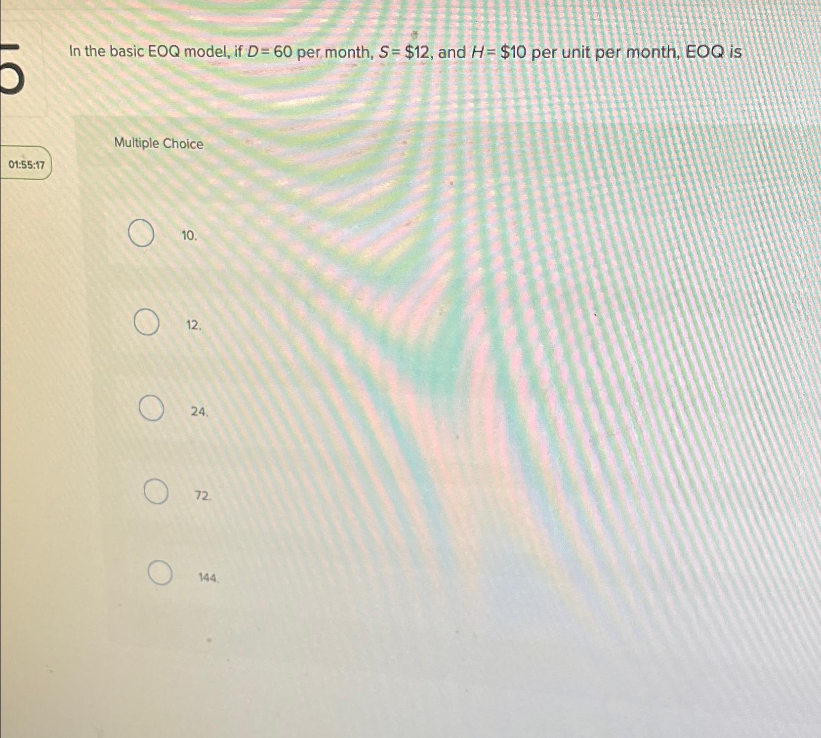  In the basic EOQ model, if D=60 per month, S=$12, and