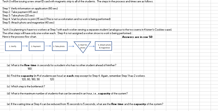 the complete solution thank youuuu (a) What is the flow time in