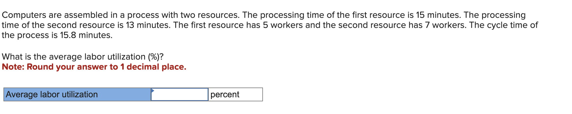 Computers are assembled in a process with two resources. The processing time
