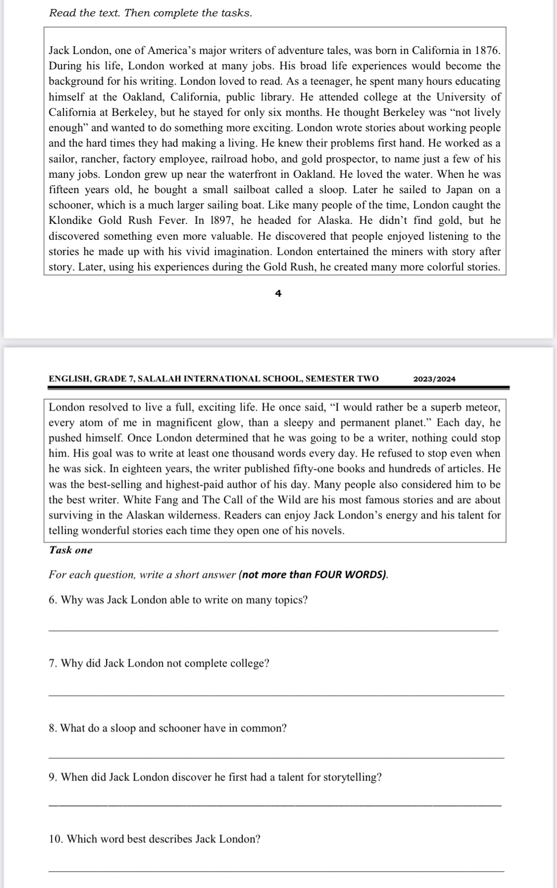  Read the text. Then complete the tasks. Jack London, one of