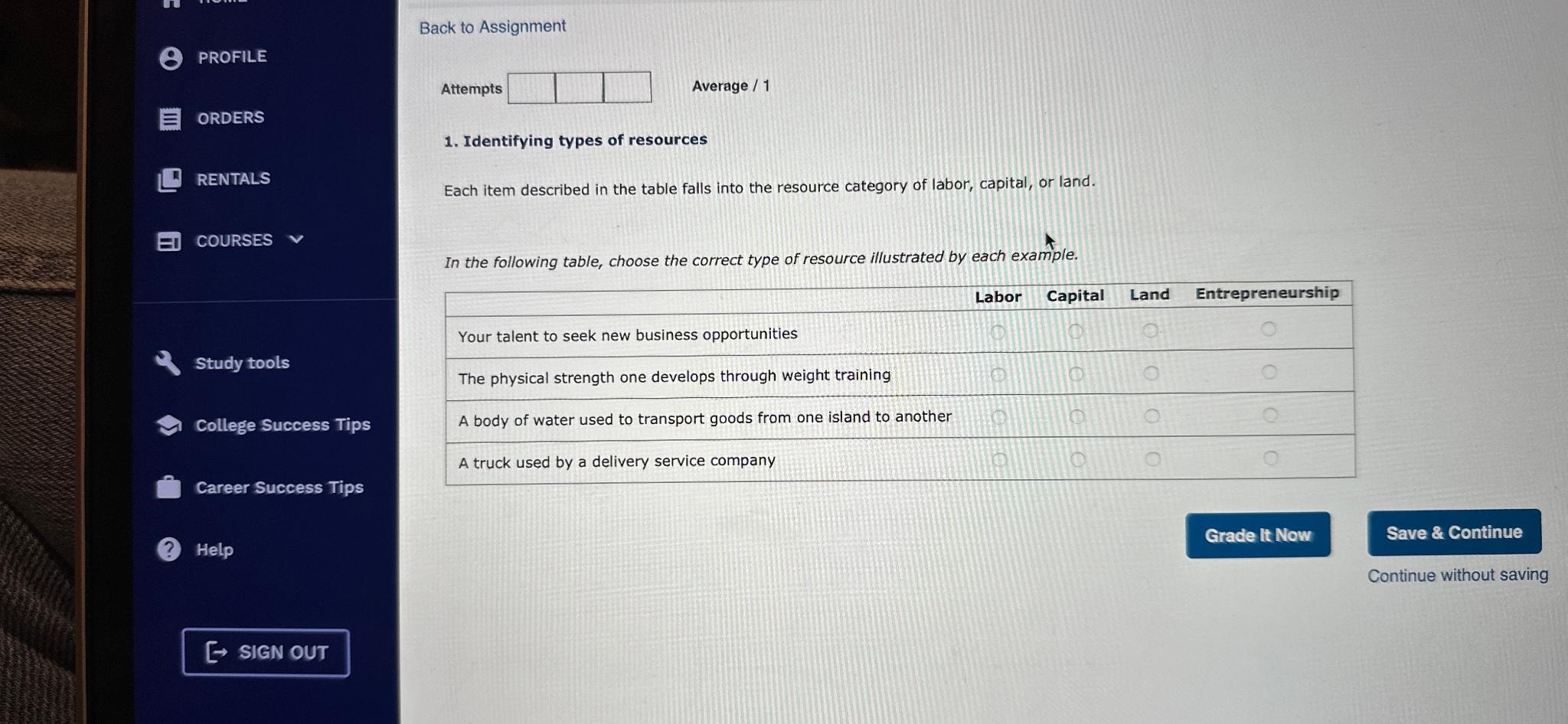  Back to Assignment PROFILE ORDERS RENTALS COURSES Study tools College Success