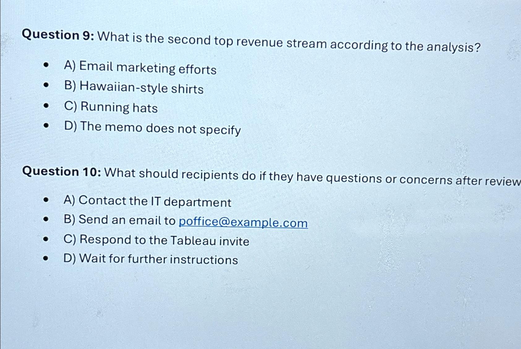  Question 9: What is the second top revenue stream according to