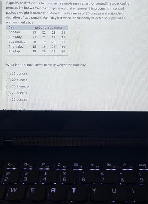  A quality analyst wants to construct a sample mean chart for