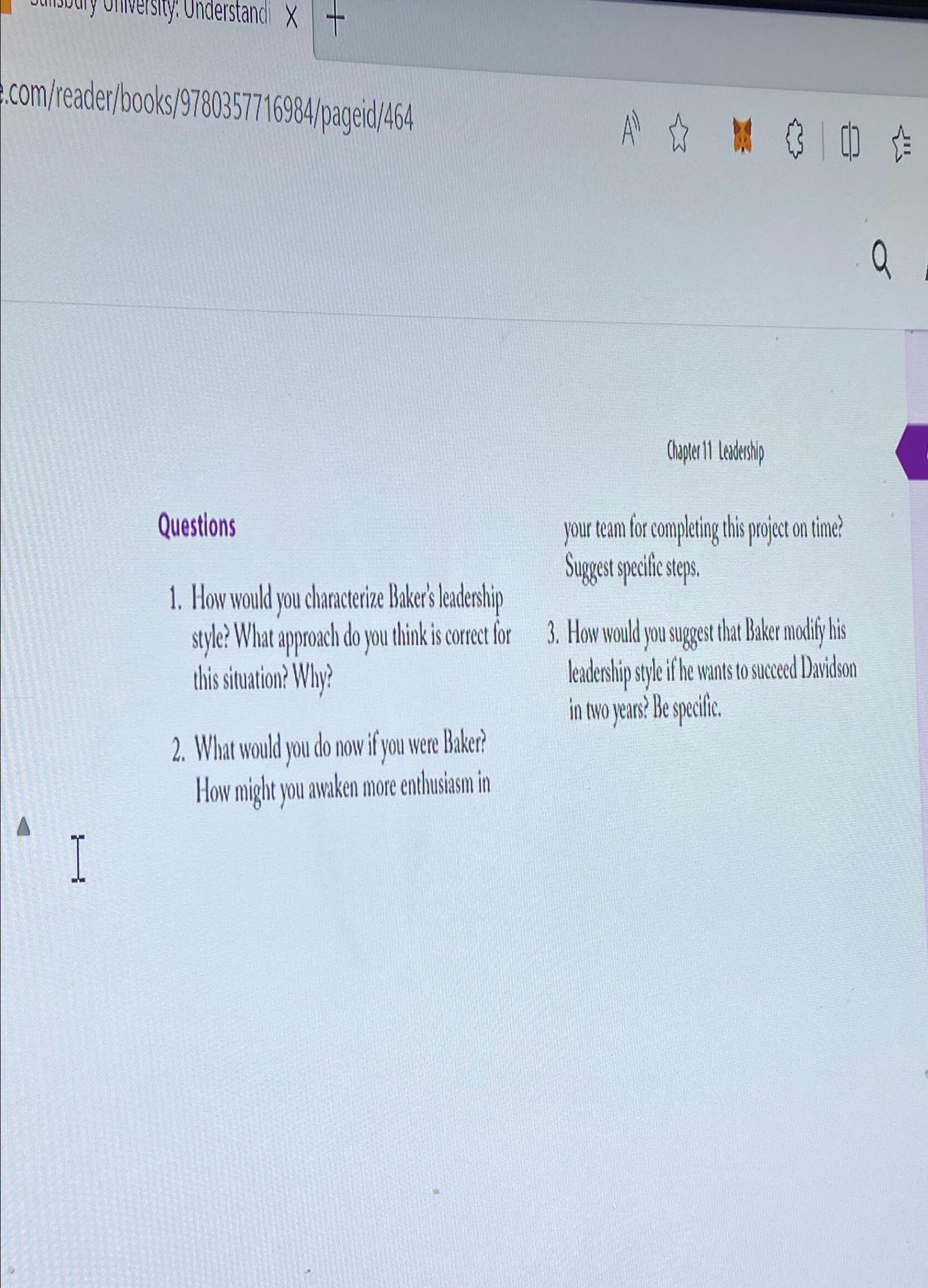  com/reader//books/9780357716984/pageid/464 Chapperill lesdership Questions How would you characterize Baker's leadership style?:
