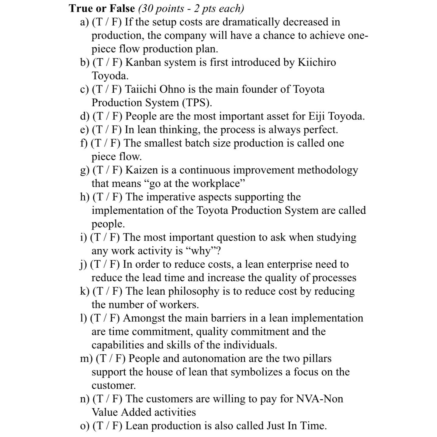  True or False (30 points -2 pts each) a)(TF If the