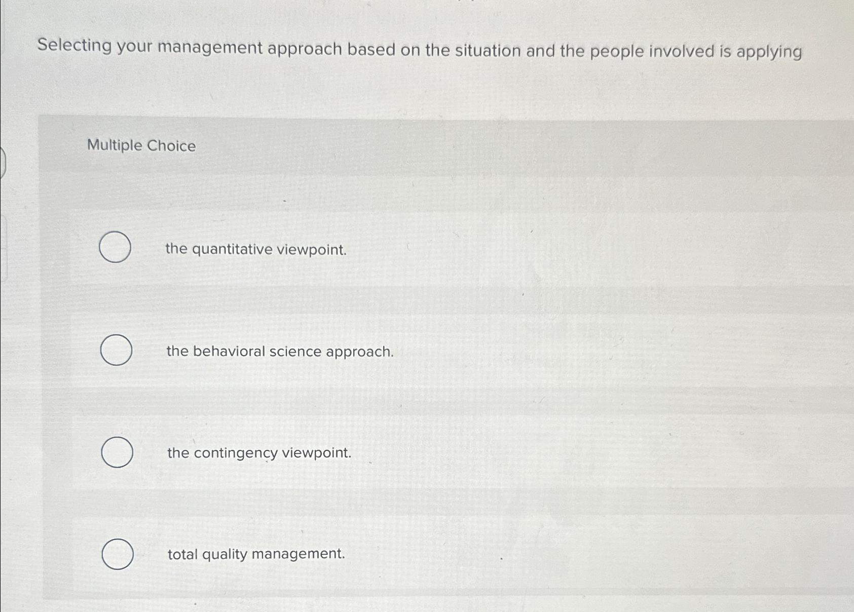  Selecting your management approach based on the situation and the people