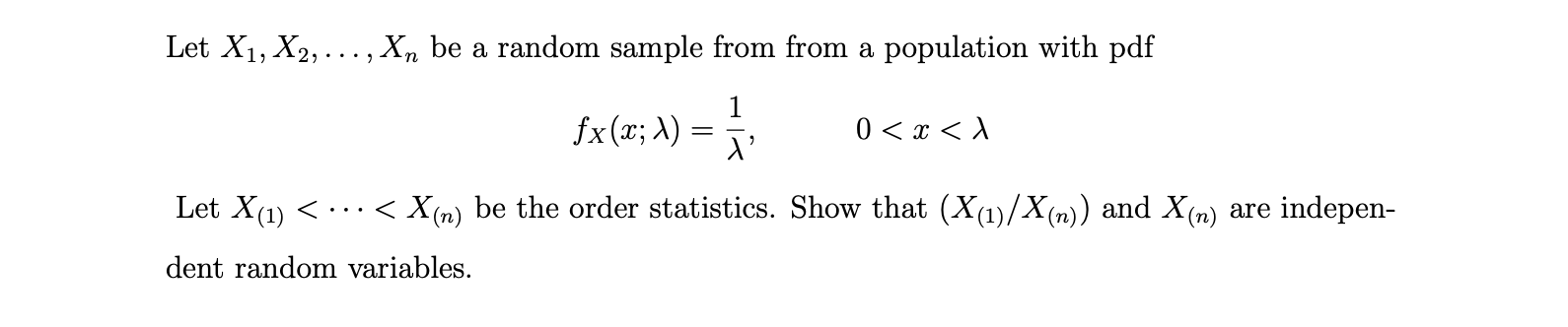Solve the following question manually and show your process. Let X1, X2,