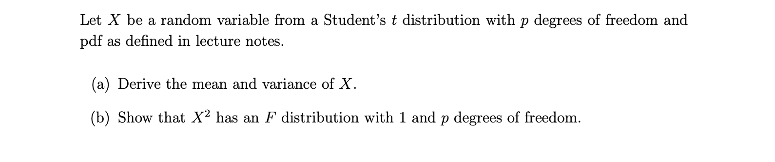 Solve the following question manually and show your process. Let X be
