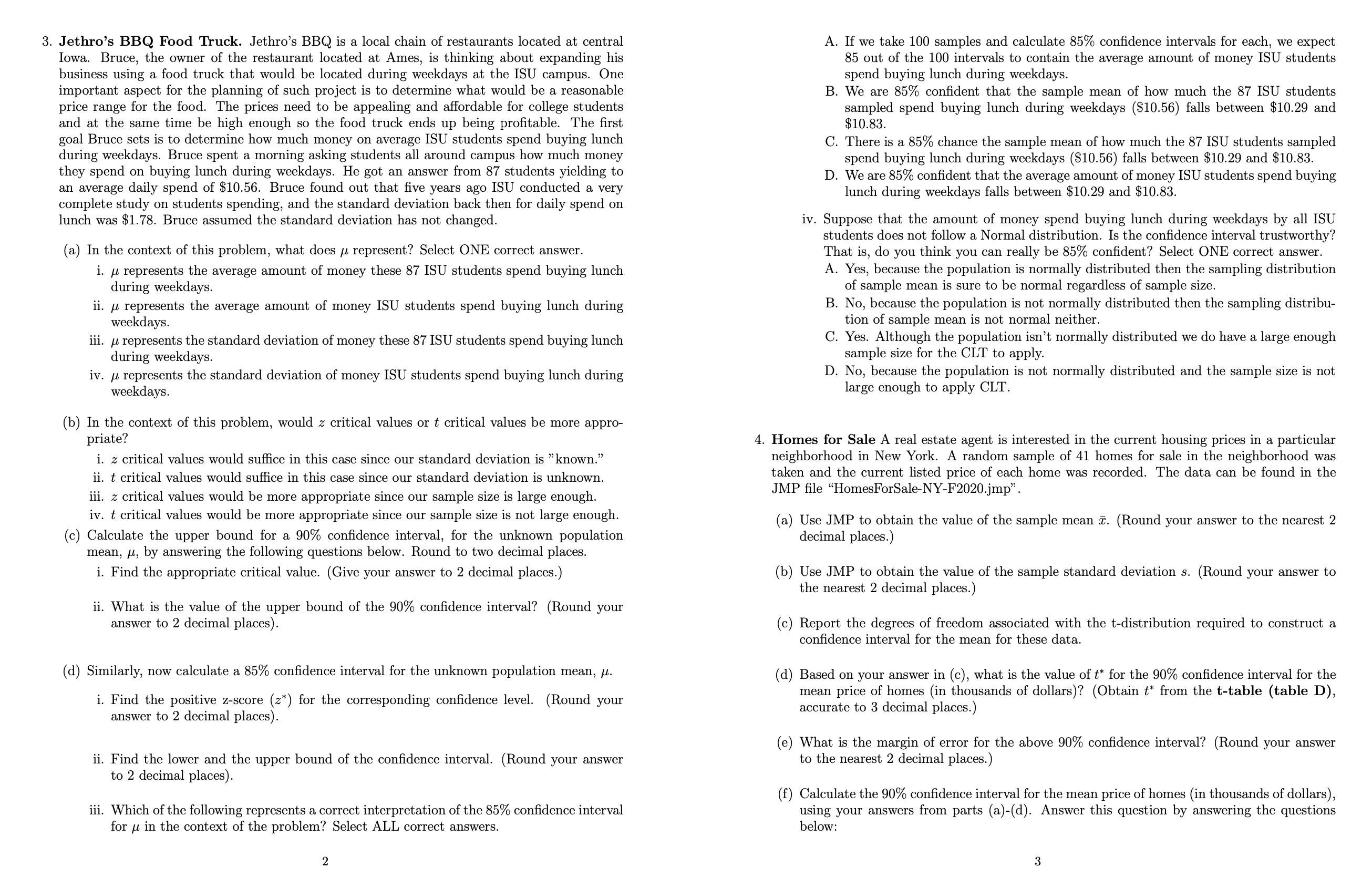 please. For all questions in this Module: keep at least FOUR(4) decimals