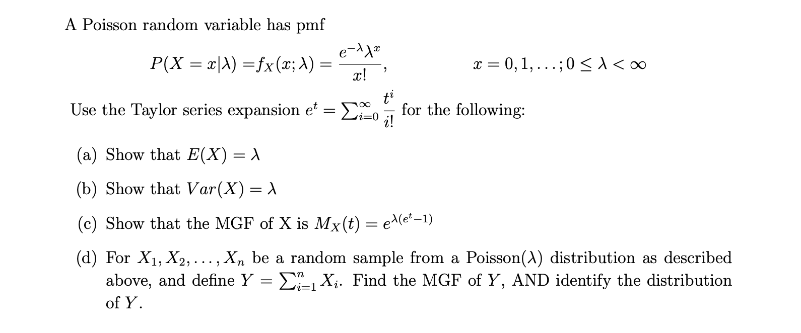 Solve the following question manually and show your process. A Poisson random