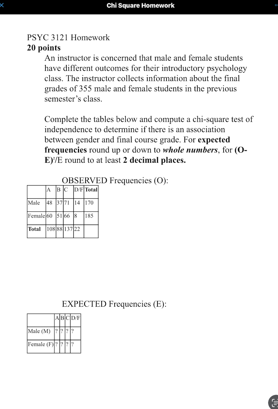  Chi Square Homework PSYC 3121 Homework 20 points An instructor is