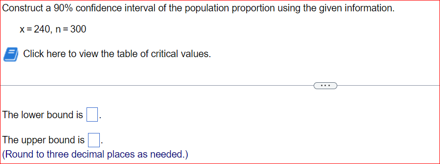  Construct a 90% confidence interval of the population proportion using the