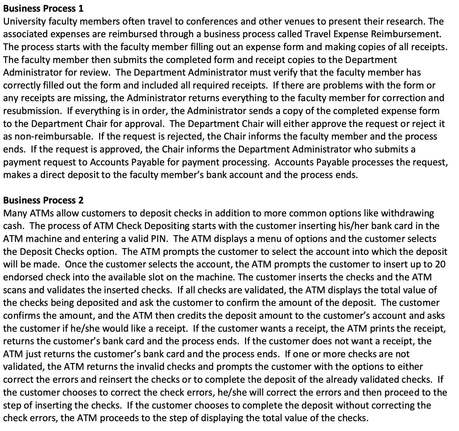 Please make a BPMN model for both. thanks University faculty members often