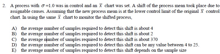  2. A process with =1.0 was in control and an x