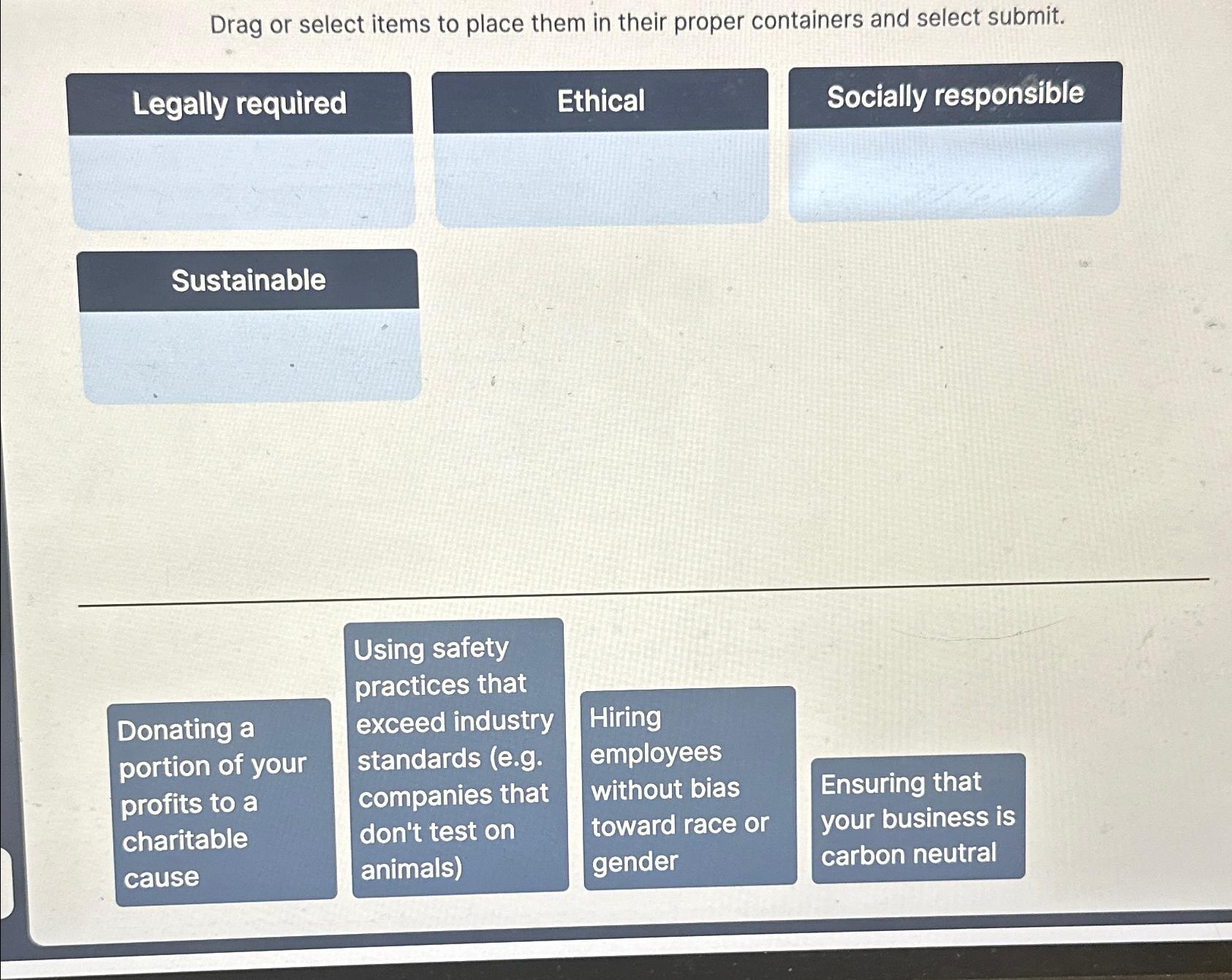  Drag or select items to place them in their proper containers