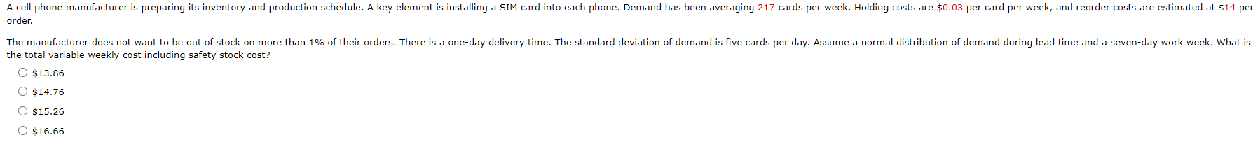 order. the total variable weekly cost including safety stock cost? )