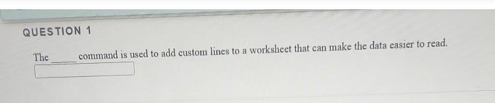 The command is used to add custom lines to a worksheet