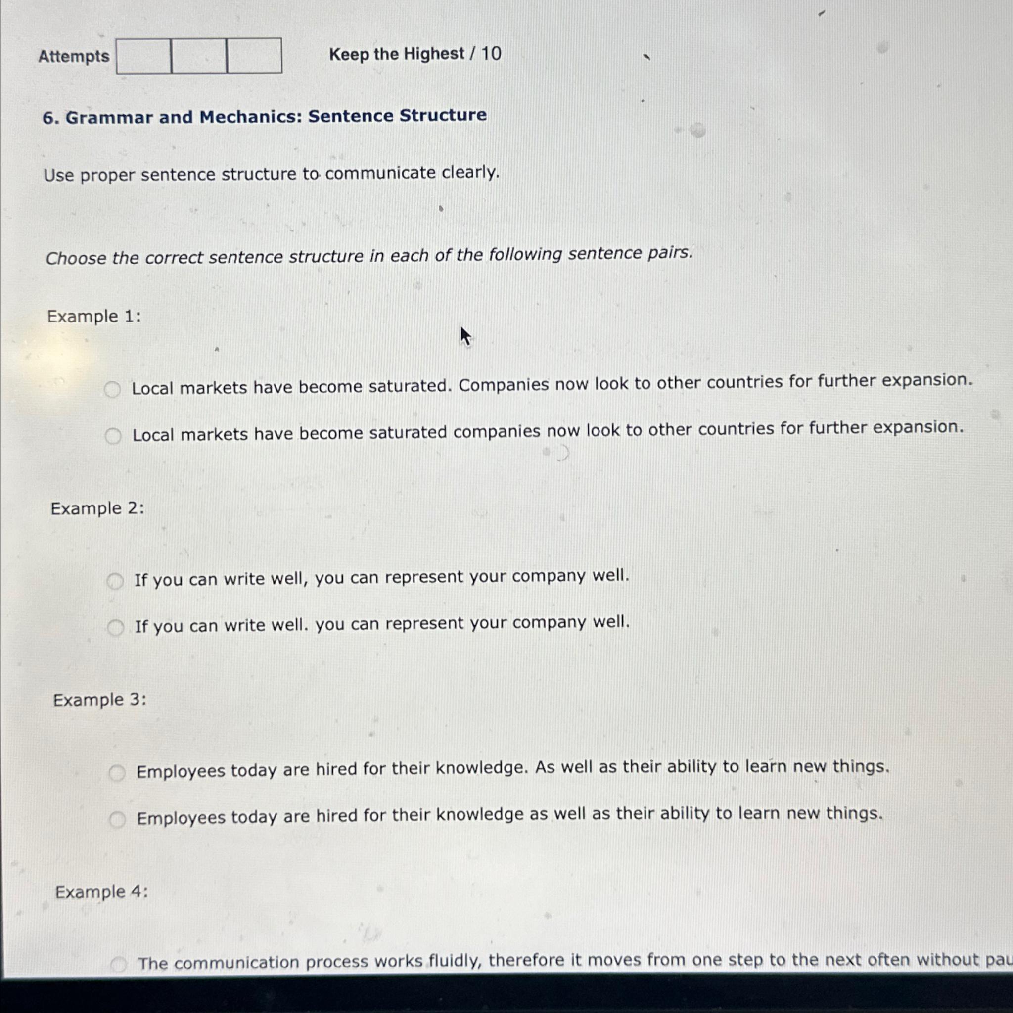  Attempt: Keep the Highest /10 6. Grammar and Mechanics: Sentence Structure