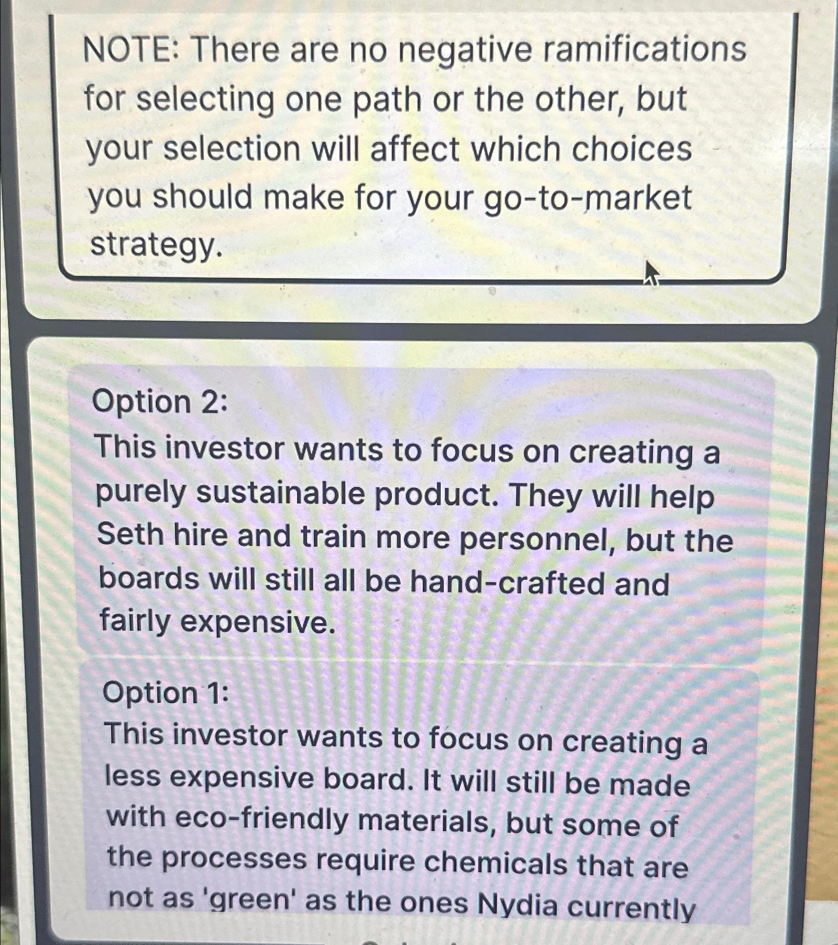  NOTE: There are no negative ramifications for selecting one path or