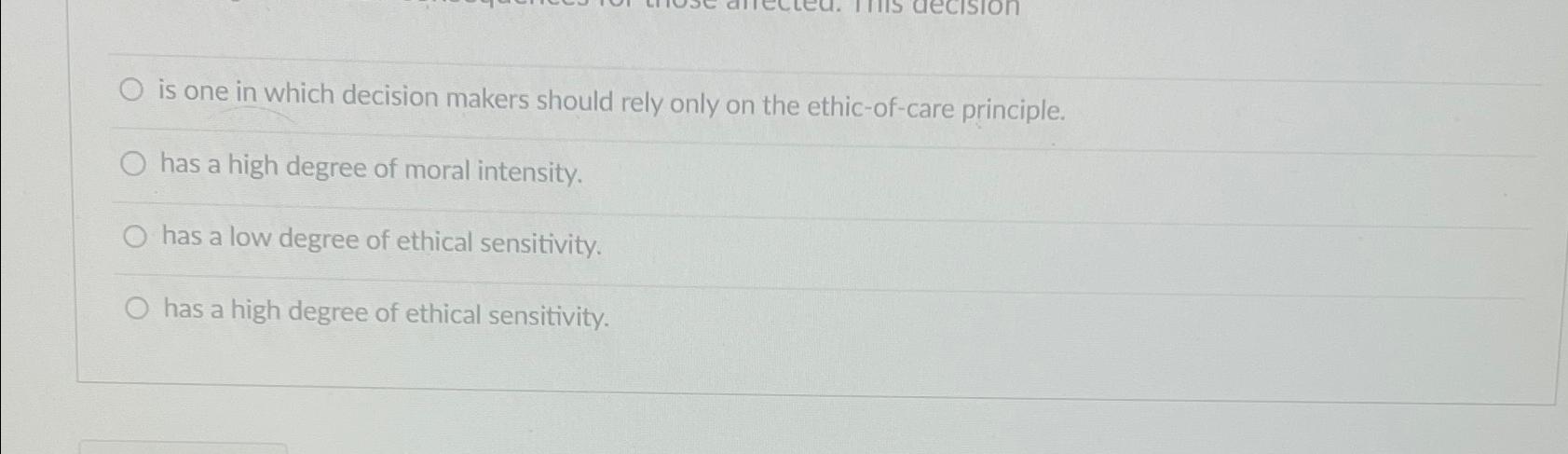  is one in which decision makers should rely only on the