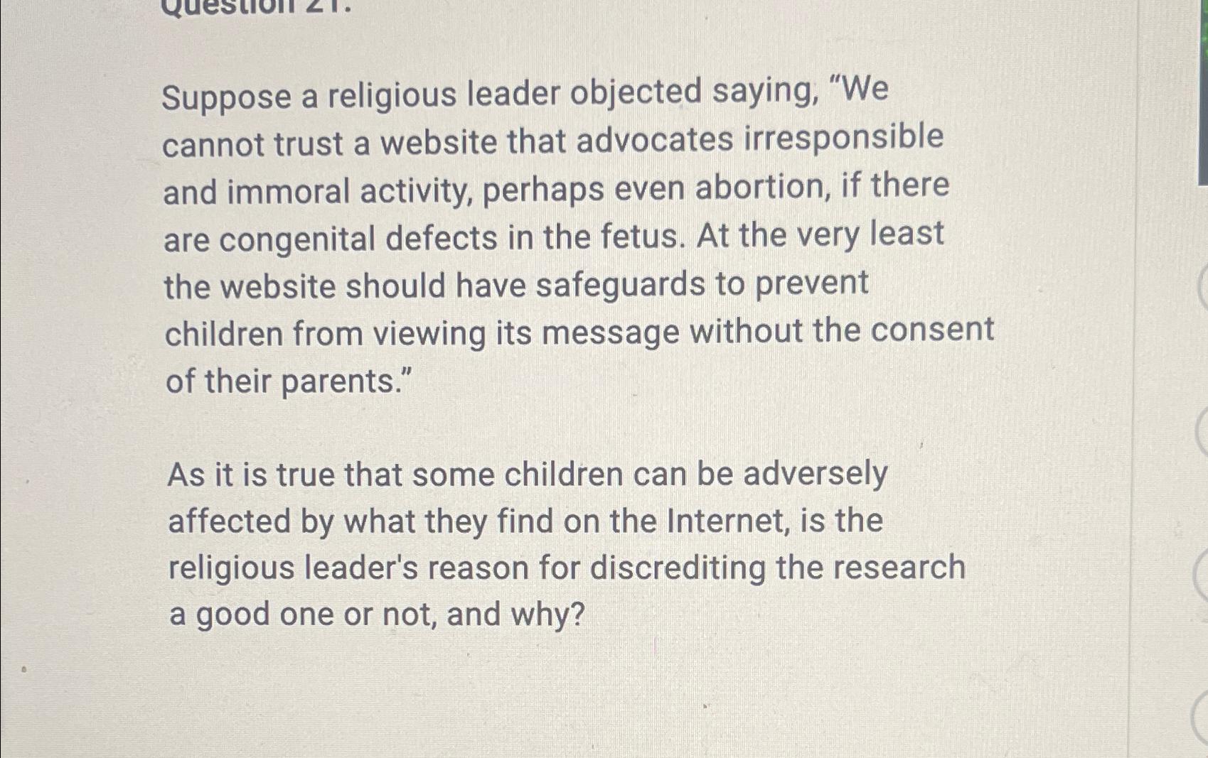  Suppose a religious leader objected saying, "We cannot trust a website