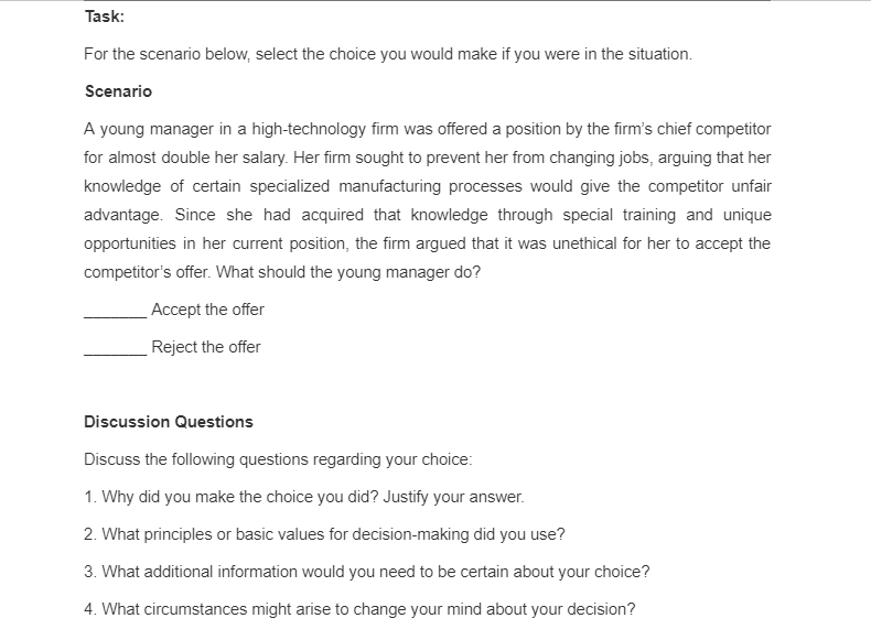  Task: For the scenario below, select the choice you would make