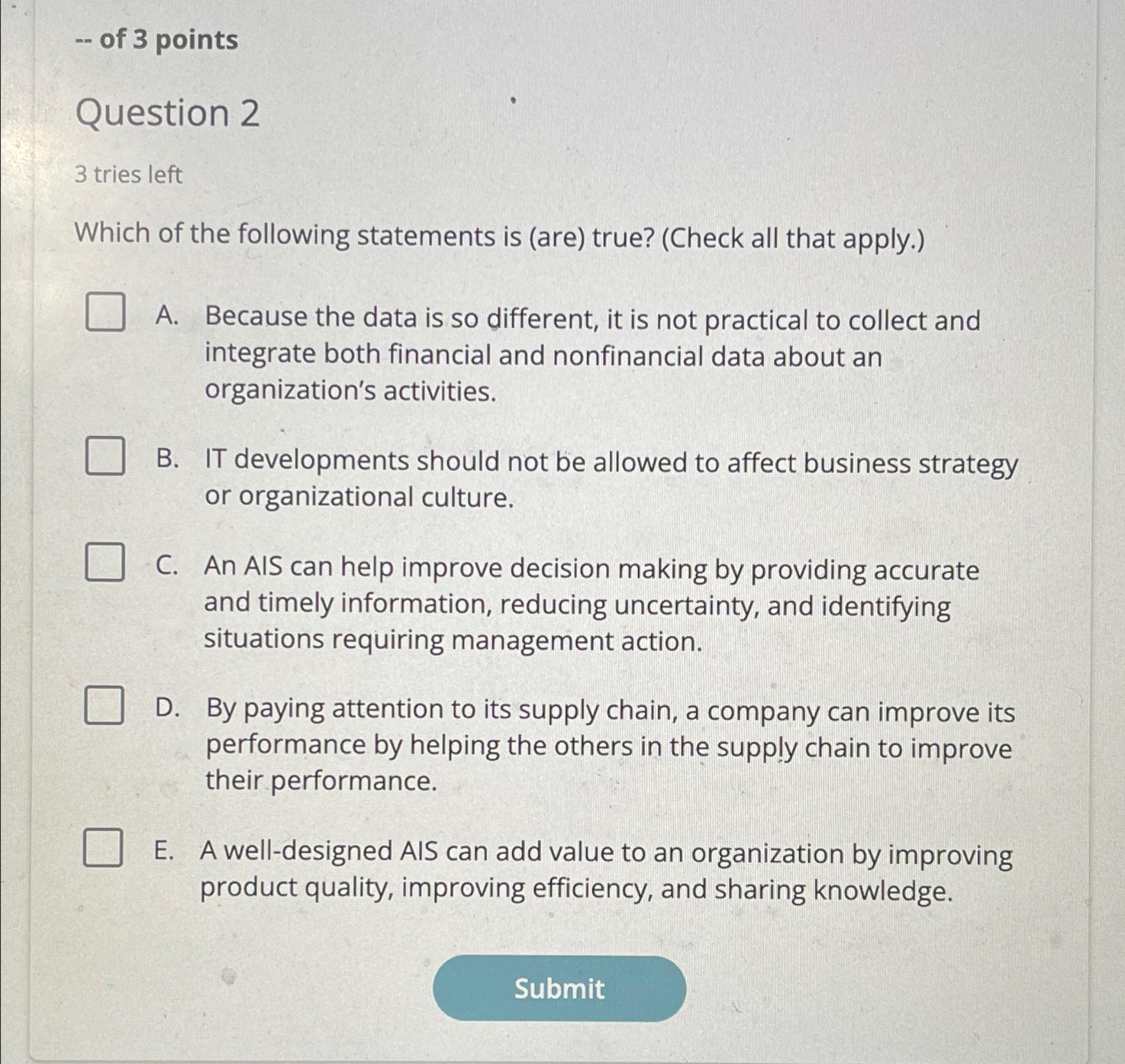  -- of 3 points Question 2 3 tries left Which of