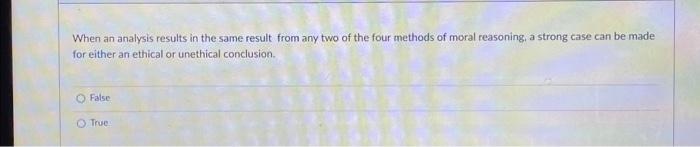  When an analysis results in the same result from any two