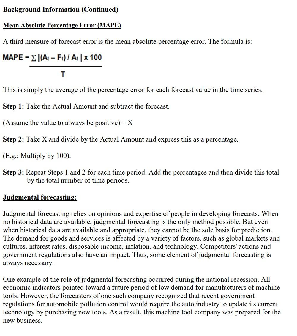 changing. A moving average forecast is an average of the most recent