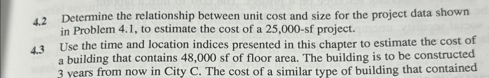  4.2 Determine the relationship between unit cost and size for the
