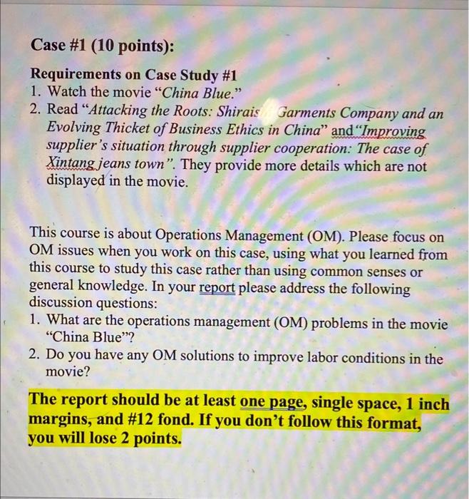  Case \#1 (10 points): Requirements on Case Study \#1 1. Wateh